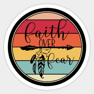 Faith Over Fear, Christian, Quote Saying, Vintage Retro Sunset Sticker